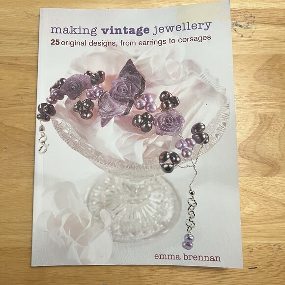 Making Vintage Jewellery 25 Original Designs By Emma Brennan Paperback Book DIY - Picture 1 of 10